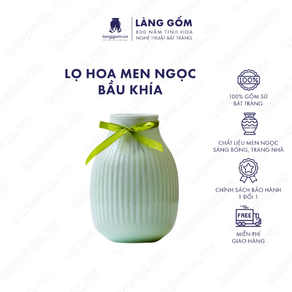 Lọ hoa Men ngọc bầu khía