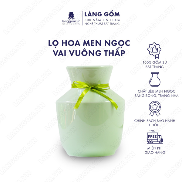 Lọ hoa Men ngọc vai vuông thấp